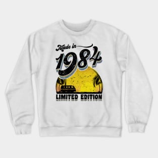 Made in 1984 Limited Edition Crewneck Sweatshirt